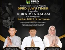DPRD Luwu Timur Sampaikan Duka Mendalam Atas Meninggalnya Korban KDRT di Sorowako