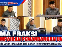Lima Fraksi Sampaikan Pemandangan Umum, Sekda Lutim : Masukan Jadi Bahan Penyempurnaan APBD 2027
