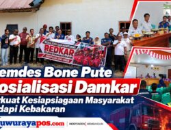 Pemdes Bone Pute Hadiri Sosialisasi Damkar, Perkuat Kesiapsiagaan Masyarakat Hadapi Kebakaran