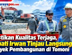 ‎Pastikan Kualitas Terjaga, Bupati Irwan Tinjau Langsung Proyek Pembangunan di Tomoni‎