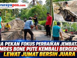 Tiga Pekan Fokus Perbaikan Jembatan, Pemdes Bone Pute Kembali Bergerak Lewat Jumat Bersih Juara
