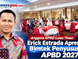Anggota DPRD Luwu Timur Erick Estrada Apresiasi Bimtek Penyusunan APBD 2027