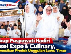 ‎Wabup Puspawati Hadiri Sulsel Expo & Culinary, Promosikan Produk Unggulan Luwu Timur