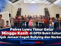 ‎Polres Luwu Timur Gelar Minggu Kasih di GPDI Bukit Zaitun, Ajak Jemaat Cegah Bullying dan Narkoba