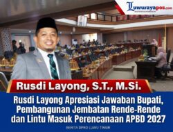 Rusdi Layong Apresiasi Jawaban Bupati, Pembangunan Jembatan Rende-Rende dan Lintu Masuk Perencanaan APBD 2027