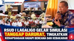 ‎RSUD I Lagaligo Gelar Simulasi Tanggap Darurat, Tingkatkan Kesiapsiagaan Hadapi Bencana dan Kebakaran