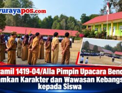 ‎Danramil 1419-04/Alla Pimpin Upacara Bendera, Tanamkan Karakter dan Wawasan Kebangsaan kepada Siswa