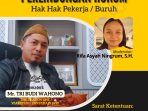 Pendidikan Pelatihan Hukum Subur Jaya Lawfirm FERADI WPI – Perlindungan Hukum Hak Hak Pekerja / Buruh ( pemateri Waketum I Bp. Tri Budi Wahono
