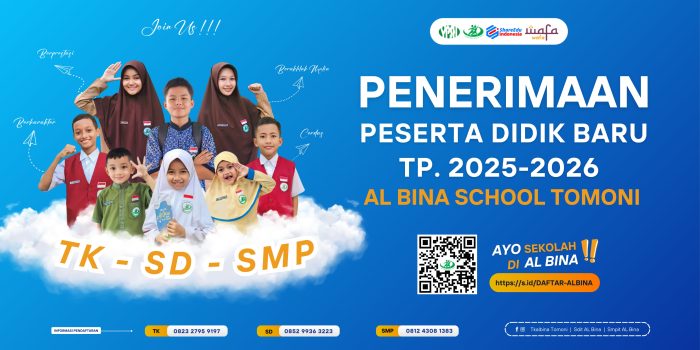 AL BINA SCHOOL TOMONI Secara Resmi Membuka Penerimaan Peserta Didik Baru (PPDB) Tahun Pelajaran 2025 – 2026.